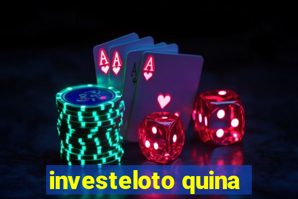 investeloto quina